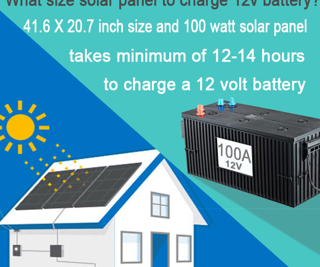 What size solar panel to charge 12v battery